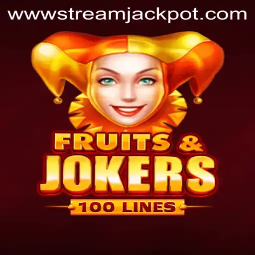 Exploring the Thrilling World of FruitsAndJokers100 with StreamJackpot: A Comprehensive Guide