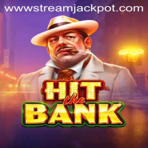 Unlocking the Thrills of HitTheBank: A Deep Dive Into the World of StreamJackpot