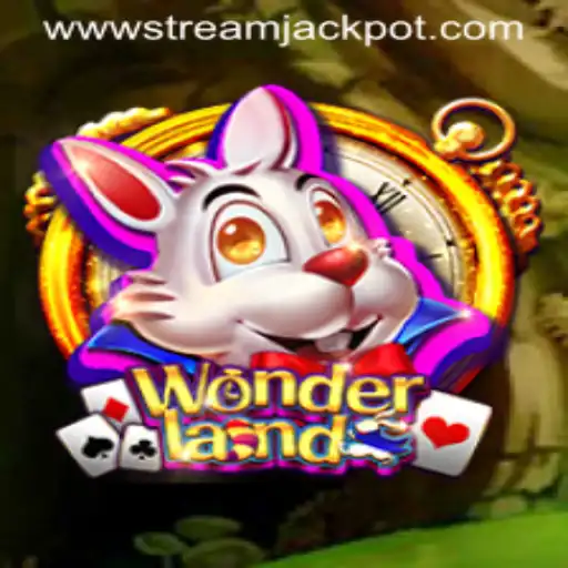 Explore the Majestic World of Wonderland: StreamJackpot Awaits